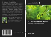 El Catastro Verde Digital El Catastro Verde Digital