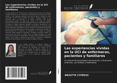 Las experiencias vividas en la UCI de enfermeras, pacientes y familiares - Cypress, Brigitte