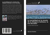 La socialidad en la novela de la diáspora haitiana: la era Duvalier