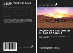 PAQUINOU Y TURISMO EN EL PAÍS DE BAOULE - Konan, Kouassi Joseph