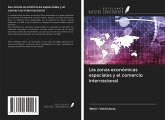 Las zonas económicas especiales y el comercio internacional Las zonas económicas especiales y el comercio internacional