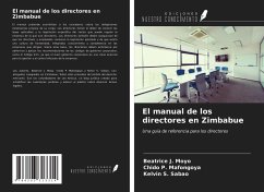 El manual de los directores en Zimbabue - Moyo, Beatrice J.; Mafongoya, Chido P.; Sabao, Kelvin S.