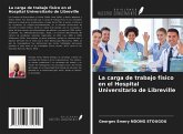 La carga de trabajo físico en el Hospital Universitario de Libreville