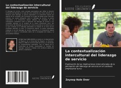 La contextualización intercultural del liderazgo de servicio - Oner, Zeynep Hale