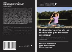 El bienestar mental de los estudiantes y el malestar emocional - Shiralinejad, Farzaneh; Garosian Shad, Neda; Oroomiyan, Elham