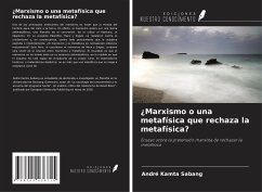 ¿Marxismo o una metafísica que rechaza la metafísica? - Kamta Sabang, André