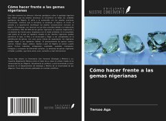 Cómo hacer frente a las gemas nigerianas - Aga, Tersoo