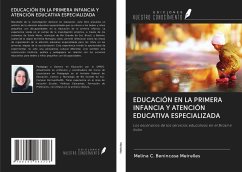 EDUCACIÓN EN LA PRIMERA INFANCIA Y ATENCIÓN EDUCATIVA ESPECIALIZADA - Meirelles, Melina C. Benincasa