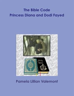 The Bible Code Princess Diana and Dodi Fayed - Valemont, Pamela Lillian