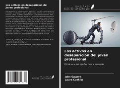 Cover Los activos en desaparición del joven profesional