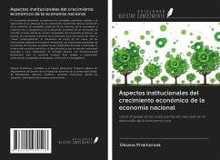 Aspectos institucionales del crecimiento económico de la economía nacional - Prokhorova, Oksana