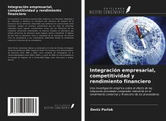 Integración empresarial, competitividad y rendimiento financiero - Parlak, Deniz