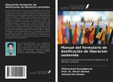 Manual del formulario de dosificación de liberación sostenida