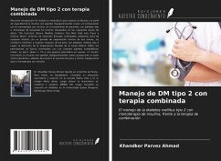 Manejo de DM tipo 2 con terapia combinada - Ahmad, Khandker Parvez