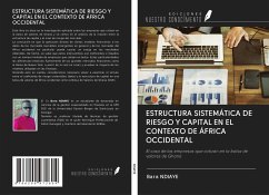 ESTRUCTURA SISTEMÁTICA DE RIESGO Y CAPITAL EN EL CONTEXTO DE ÁFRICA OCCIDENTAL - Ndiaye, Bara