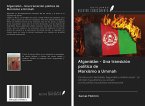 Afganistán - Una transición política de Marxismo a Ummah