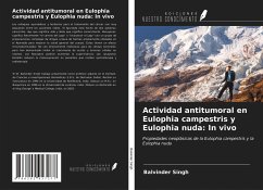 Actividad antitumoral en Eulophia campestris y Eulophia nuda: In vivo - Singh, Balvinder