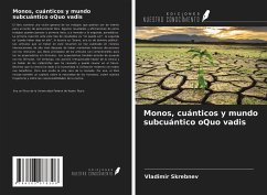 Monos, cuánticos y mundo subcuántico oQuo vadis - Skrebnev, Vladimir