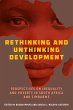 Rethinking and Unthinking Development - Bild 1