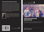 PSICOLOGIZACIÓN EDUCATIVA