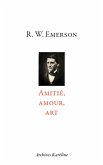 Amitié, Amour, Art Amitié, Amour, Art