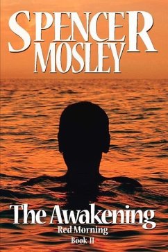 The Awakening: Red Morning Volume 2 - Mosley, Spencer