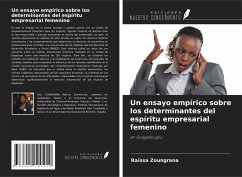 Un ensayo empírico sobre los determinantes del espíritu empresarial femenino - Zoungrana, Raïssa