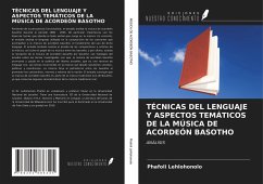 TÉCNICAS DEL LENGUAJE Y ASPECTOS TEMÁTICOS DE LA MÚSICA DE ACORDEÓN BASOTHO - Lehlohonolo, Phafoli
