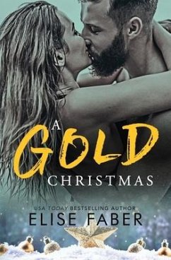 A Gold Christmas - Faber, Elise