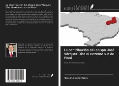 La contribución del obispo José Vázquez Díaz al extremo sur de Piauí - Núñez Novo, Benigno