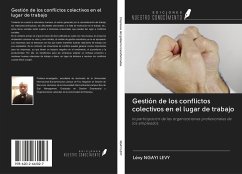 Gestión de los conflictos colectivos en el lugar de trabajo - Ngayi Levy, Lévy