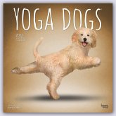 Yoga Dogs - Yoga-Hunde 2023 - 16-Monatskalender