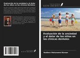 Evaluación de la ansiedad y el dolor de los niños en las clínicas dentales