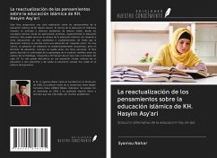 La reactualización de los pensamientos sobre la educación islámica de KH. Hasyim Asy'ari - Nahar, Syamsu