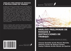 ANÁLISIS PRELIMINAR DE RIESGOS E INSTRUCCIONES DE TRABAJO: - Aciole Morais Marinho, Simone Danielle; de Queiroz Santos, Antonio Carlos; Aciole Morais de Queiroz, Suelyn Fabiana