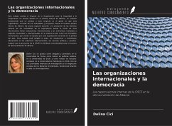 Las organizaciones internacionales y la democracia - Cici, Delina