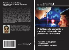 Prácticas de sedación y características de los pacientes ventilados - Josey, Precious Angel; Sinha, Sagar; Mathew, Maria Preethi