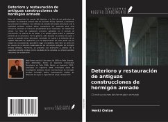 Cover Deterioro y restauración de antiguas construcciones de hormigón armado