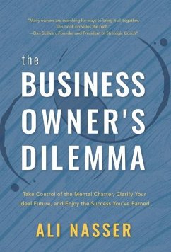 The Business Owner's Dilemma - Nasser, Ali