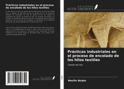 Prácticas industriales en el proceso de encolado de los hilos textiles - Wubie, Mesfin