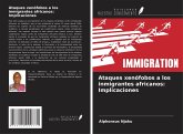 Ataques xenófobos a los inmigrantes africanos: Implicaciones Ataques xenófobos a los inmigrantes africanos: Implicaciones