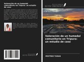 Valoración de un humedal comunitario en Tripura: un estudio de caso