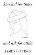 Knock Three Times and Ask for Attila - Bild 1