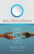 Sex, Tech, and Faith - Bild 1