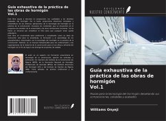 Guía exhaustiva de la práctica de las obras de hormigón Vol.1 - Onyeji, Williams