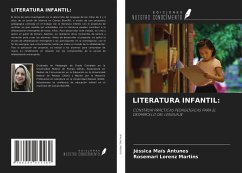 LITERATURA INFANTIL: - Antunes, Jéssica Maís; Martins, Rosemari Lorenz