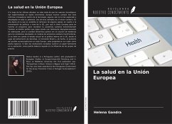 La salud en la Unión Europea - Gandra, Helena