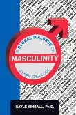 A Global Dialogue on Masculinity: 33 Men Speak Out