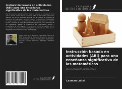 Instrucción basada en actividades (ABI) para una enseñanza significativa de las matemáticas - Luitel, Laxman