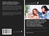 PARÁLISIS CEREBRAL: ESTUDIO DE CONTROL DE CASOS DE FACTORES DE RIESGO (OHANGWENA NAMIBIA)